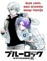 blue-lock-ngoai-truyen-ve-thien-tai-nagi-seishiro-335103