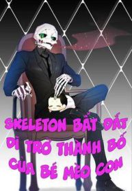 skeleton-bat-dat-di-tro-thanh-bo-cua-be-meo-con-227053