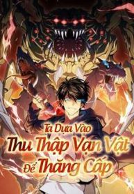 ta-dua-vao-thu-thap-van-vat-de-thang-cap-261022