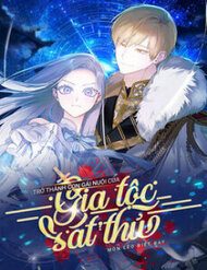 tro-thanh-con-gai-nuoi-cua-gia-toc-sat-thu-446136
